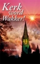 Productafbeelding Kerk word wakker!