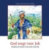 Productafbeelding Vertellingen bij de Bijbel: God zorgt voor Job OT dl. 5