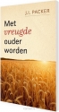 Productafbeelding Met vreugde ouder worden