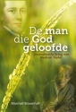 Productafbeelding De man die God geloofde