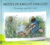 Productafbeelding Die eenvoudigen 04 mozes knecht van God