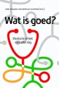 Productafbeelding Wat is goed?