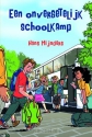 Productafbeelding Een onvergetelijk schoolkamp