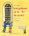 Productafbeelding Wat gebeurt er in de kerk?