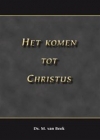 Productafbeelding Het komen tot Christus