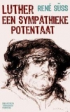 Productafbeelding Luther, een sympathieke potentaat 