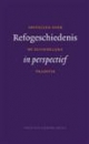 Productafbeelding Refogeschiedenis in perspectief