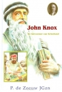 Productafbeelding John knox hervormer van schotland