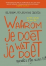 Productafbeelding Waarom Je Doet Wat Je Doet