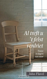 Productafbeelding Al treft u 't felst verdriet