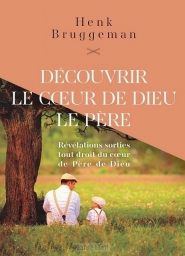 Productafbeelding Decouvrir le coeur de dieu le pere